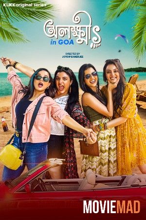 Olokkhis In Goa S01 (2023) Bengali KLIKK Web Series HDRip 1080p 720p 480p