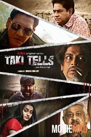 Taki Tells S01 2021 KLiKK Originals Bengali Complete Web Series 720p 480p